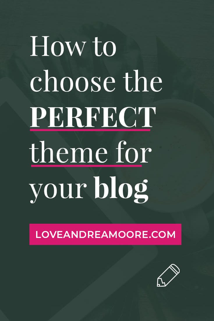 choose the perfect blog theme